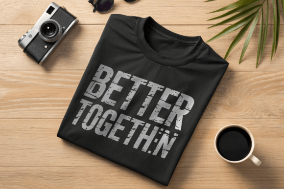 Download Better Together PNG - Premium Bundle
